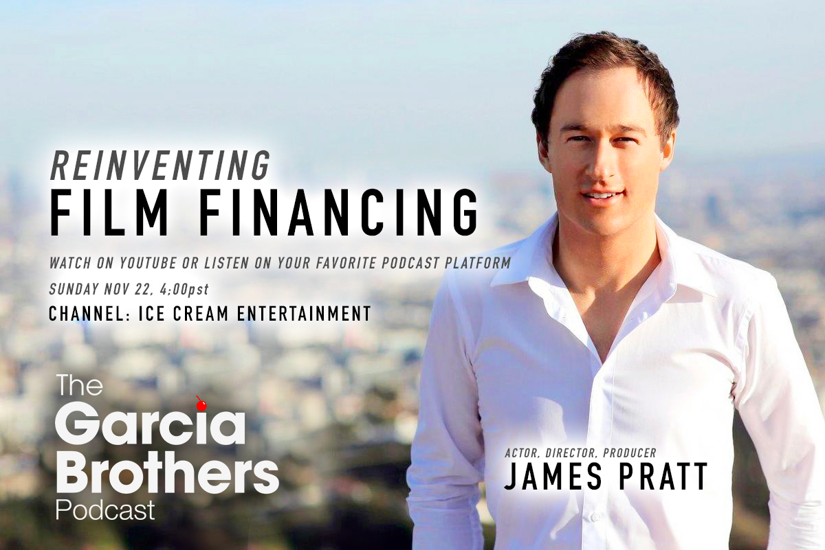 Garcia Bros Interview James Pratt on ‘The Garcia Brothers’ Podcast: