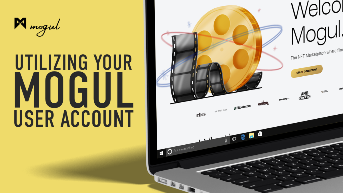 Mogul Productions - Utilizing Your Mogul User Account